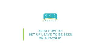 Xero How to: Set up leave to be seen on a payslip