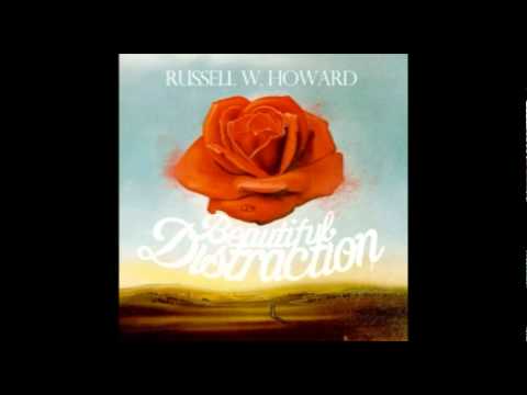 Russell W Howard - Real Love feat Chris Taylor Brown (Beautiful Distraction) Download Link
