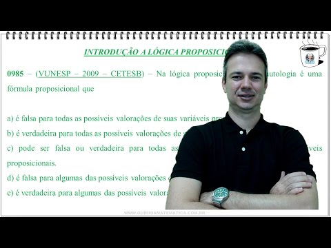 X028 - VUNESP - 2009 - CETESB - TAUTOLOGIA (www.gurudamatematica.com.br)