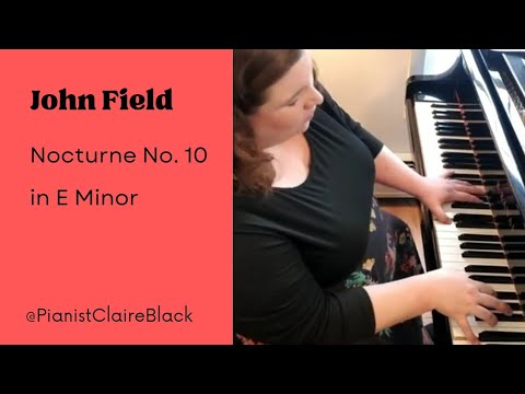 John Field: Nocturne No. 10 in E Minor