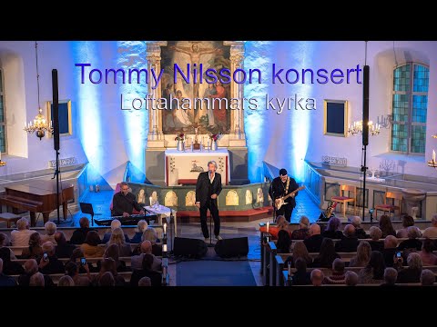 Tommy Nilsson konsert i Loftahammars kyrka 2025