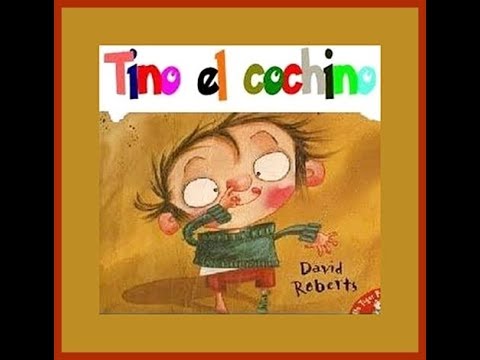 "TINO EL COCHINO" - (EDUCACIÓN E HIGIENE)