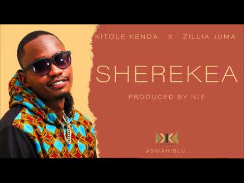 SHEREKEA - KITOLE KENDA X ZILLIA JUMA