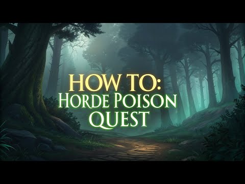 How To: Horde Poison Quest - The Easy Way - Classic WoW Anniversary