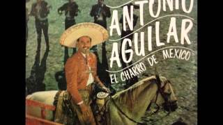 ANTONIO AGUILAR   dos palomas al volar