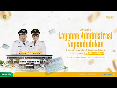 LAUNCHING LAYANAN ADMINISTRASI KEPENDUDUKAN
