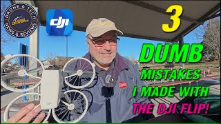 Three things I learned about the DJI Flip