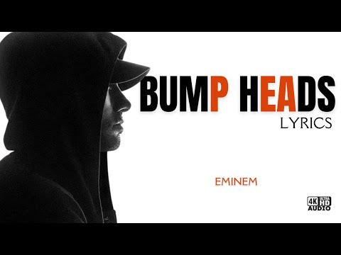 Eminem - Bump Heads [Lyrics] [Ja Rule Diss] [4KUHD]