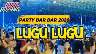 Download lagu LUGU LUGU_-_PARTY BAR BAR 2026‼️Entus Korena Remixer mp3