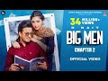 Big Men Chapter 2 (Official Video) @RNait  - Shipra Goyal - Laddi Gill - Isha Sharma - Tru Makers