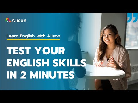 Learn to Speak English - Test Your Skills in Two Minutes