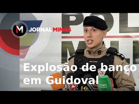 Explosão de banco em Guidoval - Jornal Minas