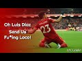 Luis Diaz New Song  with Lyrics- LiverpoolFC