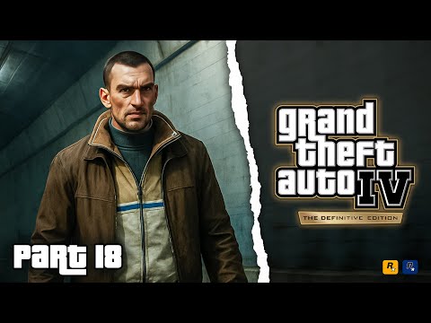 What GTA IV Remastered Will Look Like in 2025 | Gameplay Walkthrough Part 18