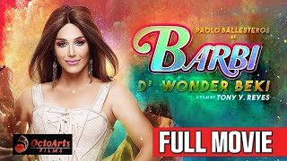 BARBI D' WONDER BEKI (2017) | Full Movie | Paolo Ballesteros, Joey De Leon, Ejay Falcon
