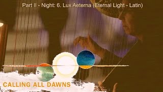 Christopher Tin - Lux Aeterna performed by Angel City Chorale with Lyrics and Translation