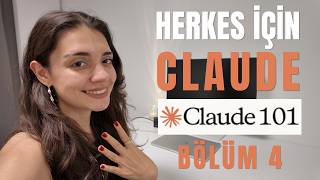 Herkes İçin Claude Rehberi — Connectors & Research Modu | Claude 101 Bölüm 4