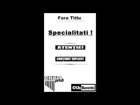 Fara Titlu - Invata (cu Popa si G.G.S) prod.Chyll - Specialitati - [CthRecords 2013]