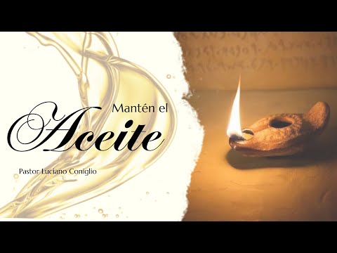 Mantén el aceite 🪔 |  Pastor Luciano Coniglio || Iglesia Estallar de Salvación