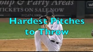 The Hardest Pitches to Throw in Baseball