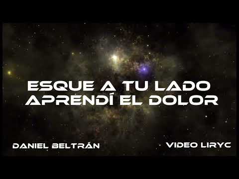 Daniel Beltrán-No Podrás (Video Liryc).