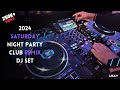 2024 | SATURDAY NIGHT PARTY CLUB REMIX | BOLLYWOOD | PUNJABI | RETRO 90s & 20s REMIX | UdAY | XDJ-XZ