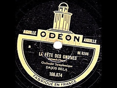 Dajos Bela  "  la fête des gnomes "   1927
