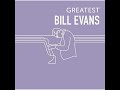 LOVE IS HERE TO STAY  - BILL EVANS
