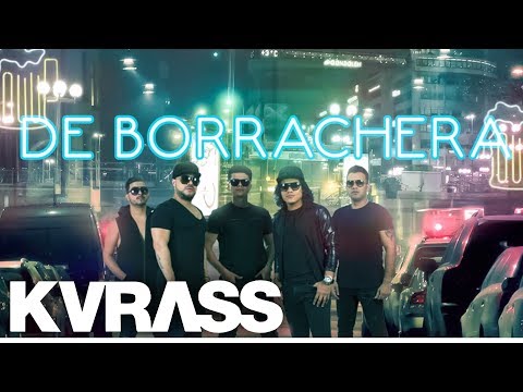 Grupo Kvrass - La Borrachera - Video Lyrics