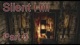 First Time Playing Silent Hill: Episode 6; The Alternate Reality.