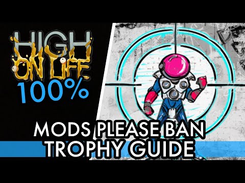 High on Life [PS5] - Mods Please Ban Trophy Guide | FASTEST WAY TO 100%!