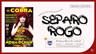 Download lagu Separo Rogo - Mona Ochan - New Cobra Jandhut vol.17 mp3