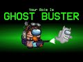 NEW Ghost Busters Mod In Among Us