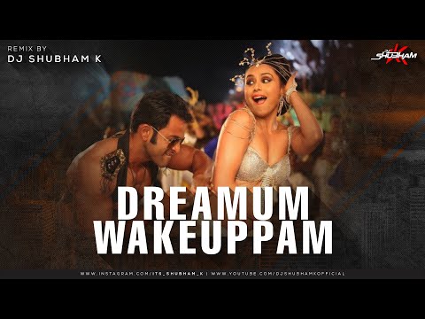 Dreamum Wakeupum DJ Song - Dreamum Wakeupum DJ Mix - Aiyyaa - Insta Viral Song | | DJ Shubham K