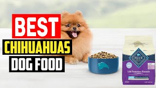 ✅Top 5 Best Dog Food for Chihuahuas in 2025