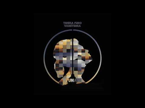 Triska Furo/Vansterra - Una