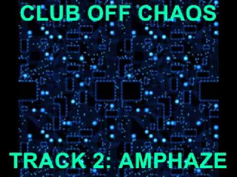 CLUB OFF CHAOS - AMPHAZE (2)