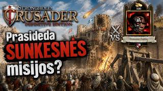 EP 53: Prasideda Sunkesnės misijos? :) - Stronghold Crusader: DEFINITIVE EDITION!