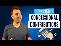 How Do Unused Concessional Contributions Work? (AKA Catch-Up Concessional Contributions)