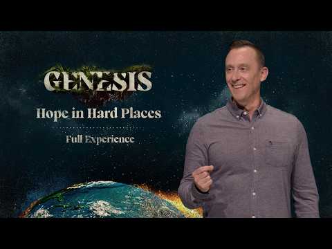 Hope in Hard Places | Genesis | Full Experience