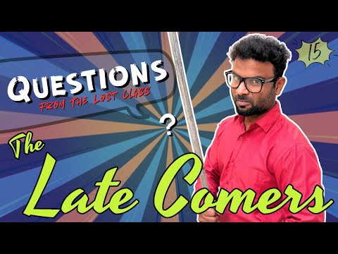 The Late Comers | Questions from Last Class | Shravan Kotha | Telugu Comedy Series 2025