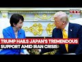 Trump Hails Japan S Tremendous Support Amid Iran Crisis Slams NATO Allies Watch Video