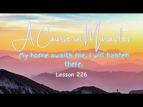 ACIM💫Lesson 226 #acourseinmiracles #acim #sharethekeys