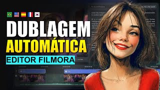 DUBLAGEM AUTOMÁTICA e TRADUÇÃO de Vídeos no EDITOR FILMORA - Como Fazer