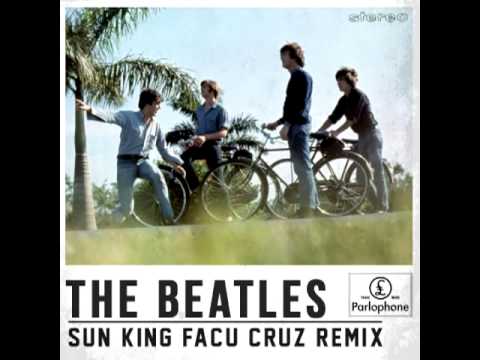 The Beatles- Sun King (Facu Cruz Remix)