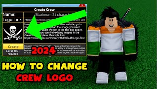 How to Create a Crew Logo in Blox Fruits - 2024