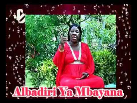 Albadiri ya Mbayana - Mwanahawa Ali