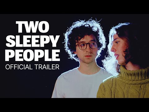 Two Sleepy People | Official Trailer (2026)