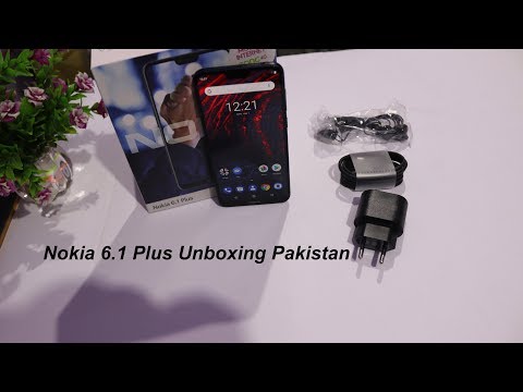 Nokia 6.1 Plus Unboxing | Nokia 6.1 Plus Price in Pakistan (Nokia X6) Video