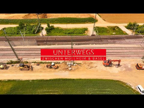 Unterwegs zwischen Müllheim und Basel | Die letzten Meter bis zum Katzenbergtunnel | Folge 5